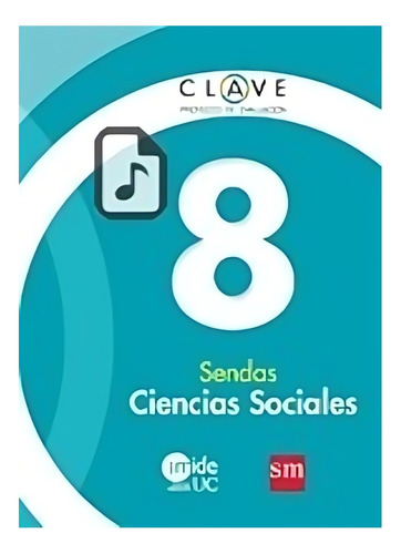 Ciencias Sociales 8 - Sendas. Editorial: Ediciones Sm