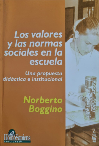 Los Valores Y Las Normas Sociales En La Escuela N. Boggino