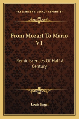 Libro From Mozart To Mario V1: Reminiscences Of Half A Ce...