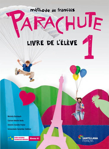 Parachute 1 Eleve, De Martin Nolla, Carmen. Editorial Santillana Français, Tapa Blanda En Francés
