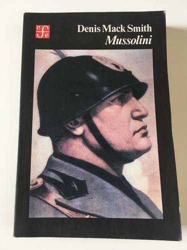 Mussolini - Denis Mack Smith