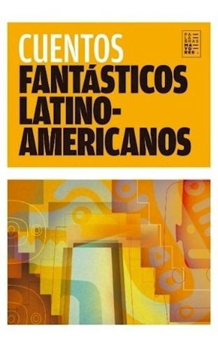 Libro Cuentos Fantasticos Latinoamericanos (2da. Ed.) De Aa.