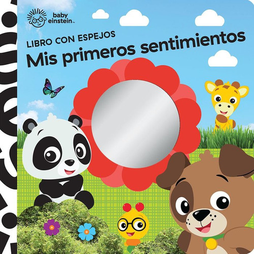 Mis Primeros Sentimientos. Libro Con Espejo Baby, De Baby Einstein. Editorial Pi Kids, Tapa Dura En Español, 2023