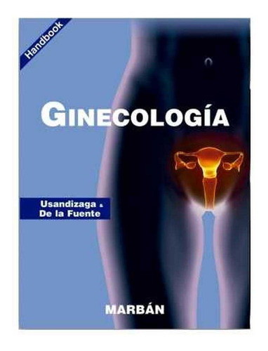 Ginecología Handbook Usandizaga