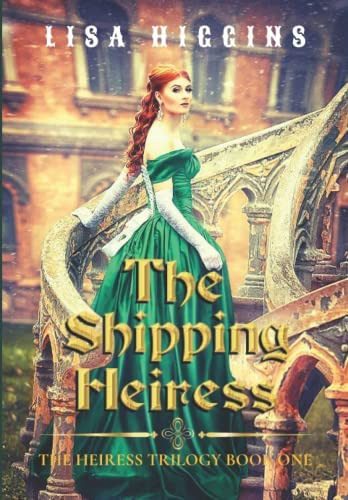 Libro:  The Shipping Heiress (the Heiress Trilogy)