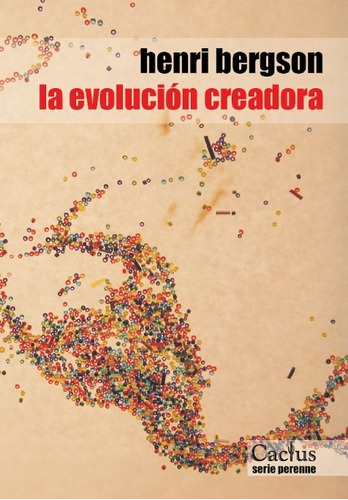 La Evolución Creadora / Henri Bergson / Envío