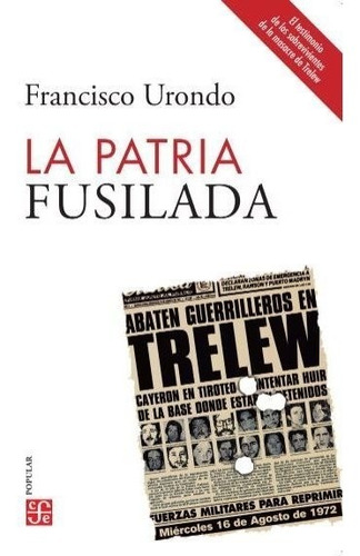 La Patria Fusilada - Francisco Urondo - Es