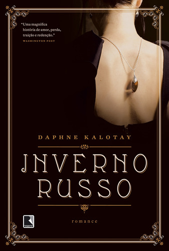 Inverno russo, de Kalotay, Daphne. Editora Record Ltda., capa mole em português, 2012