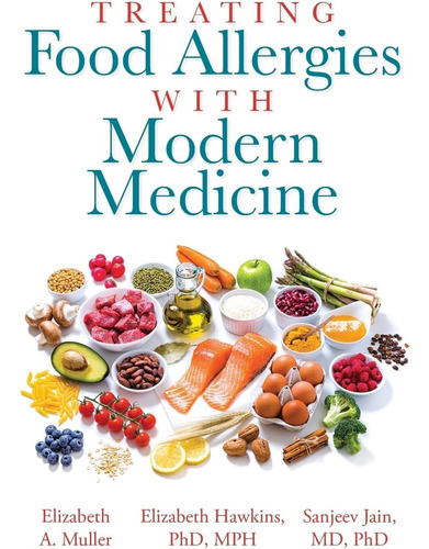 Libro:  Treating Food Allergies With Modern Medicine