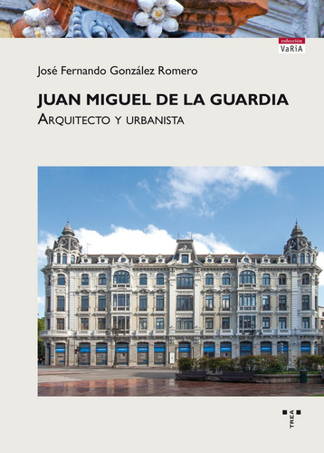 Libro Juan Miguel De La Guardia
