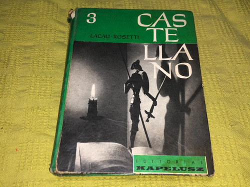 Castellano 3 - Lacau Rosetti - Kapelusz