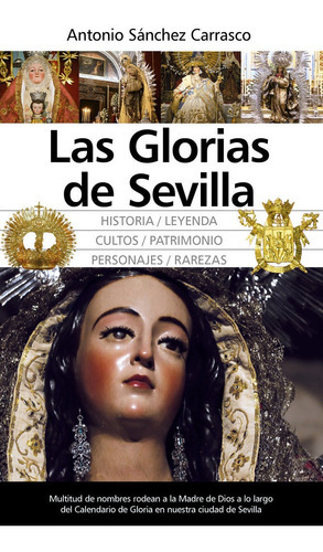 Glorias De Sevilla, De Sanchez Carrasco, Antonio. Editorial Almuzara Editorial, Tapa Blanda En Español