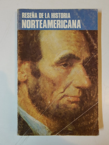 Reseña De La Historia Norteamericana  - L369