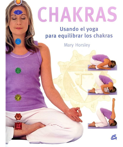 Chakras Usando El Yoga Para Equilibrar Los Chakras Rus Tico