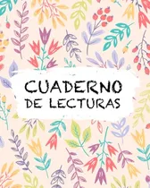 Comprar Cuaderno De Lecturas: Cuaderno Bonito Ideal Para Lectores. L