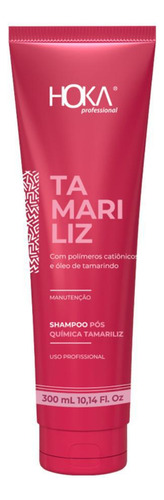 Shampoo Pós Quimica Tamariliz 300ml Hoka Profissional