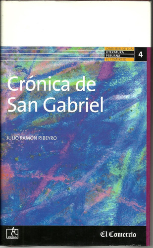 Julio Ramón Ribeyro - Crónica De San Gabriel 2001