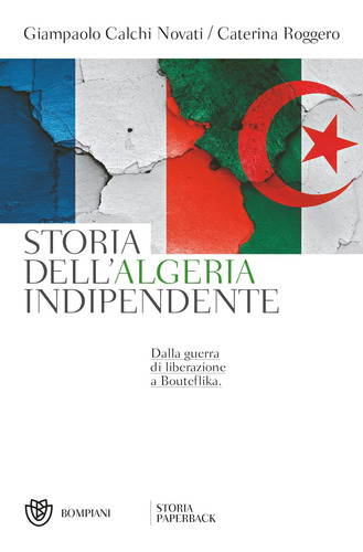 Libro: Storia Dell Algeria Indipendente: Dalla Guerra Di Lib
