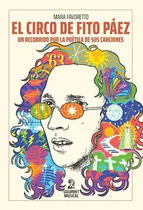 Comprar Libro El Circo De Fito Paez - Mara Favoretto - Gourmet