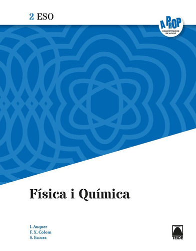 Fisica I Quimica 2eso - A Prop (libro Original)