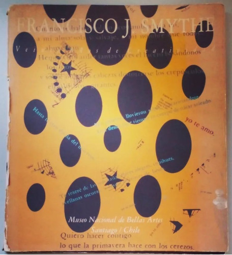 Veinte Años De Creatividad 1972 - 1992. Francisco J. Smythe