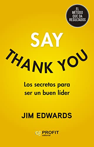 Say Thank You - Los Secretos Para Ser Un Buen Lider - Edward