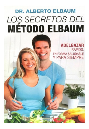 Imagen 1 de 2 de Los Secretos Del Método Elbaum - Dr. Alberto Elbaum