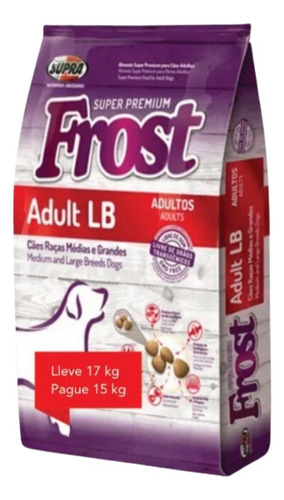 Frost Adulto Raza Grande 15+2 Kg + Obsequio + Envío Gratis!