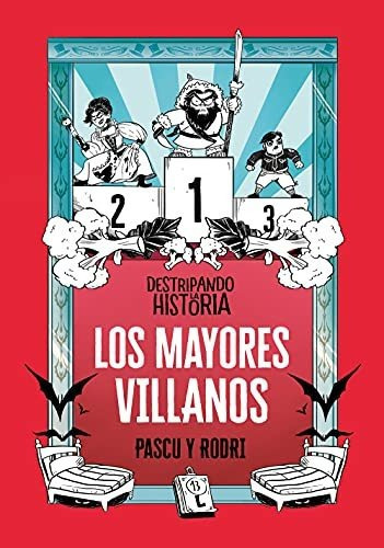 Destripando La Historia - Los Mayores Villanos, De Septién «rodri», Rodrigo. Editorial Alfaguara, Tapa Tapa Dura En Español
