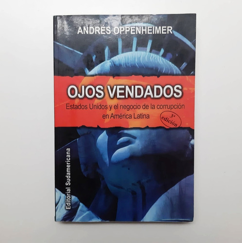 Ojos Vendados - Andrés Oppenheimer