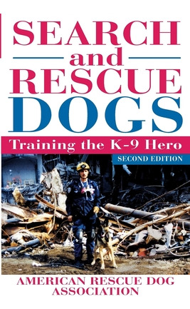 Libro Search And Rescue Dogs: Training The K-9 Hero - Ame...