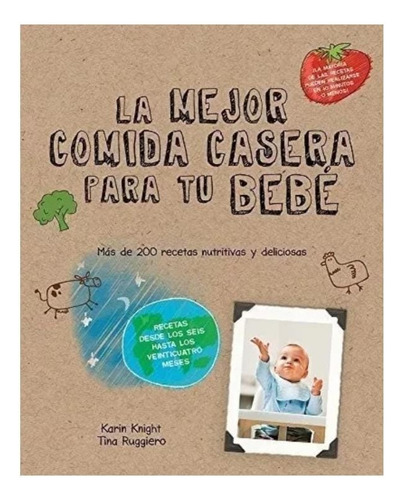 La Mejor Comida Casera Para Tu Bebé - Knight Ruggiero