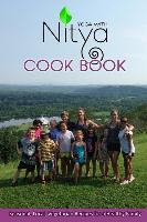 Libro Yoga With Nitya Cookbook : Seasonal, Local, Vegetar...