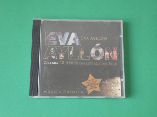 Cd Original Eva Ayllon , Celebra 40 Años Enamorada Del Peru