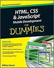 Html, Css, And Javascript Mobile Development For Dummies