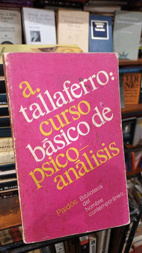 Tallaferro - Curso Basico De Psicoanalisis