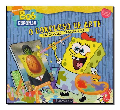 Bob Esponja - O Concurso De Artes Nao Vale Trapacear! - O Concurso De Arte Nao Vale Trapacear!, De Steven  Banks. Editora Nenhuma, Capa Dura Em Português