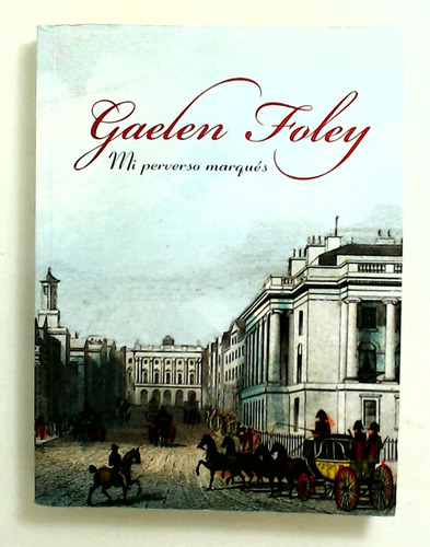 Mi Perverso Marques - Foley, Gaelen