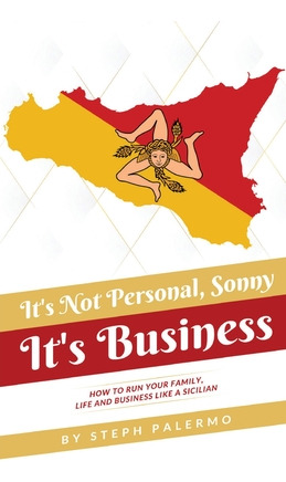 Libro It's Not Personal, Sonny. It's Business: How To Run...