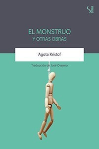 Monstruo Y Otras Obras,el - Kristof, Agota