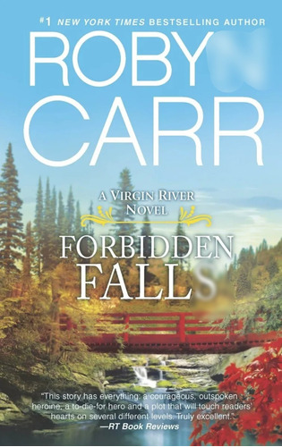 Libro Forbidden Falls Caidas Prohibidas Por Robyn Carr Hqn
