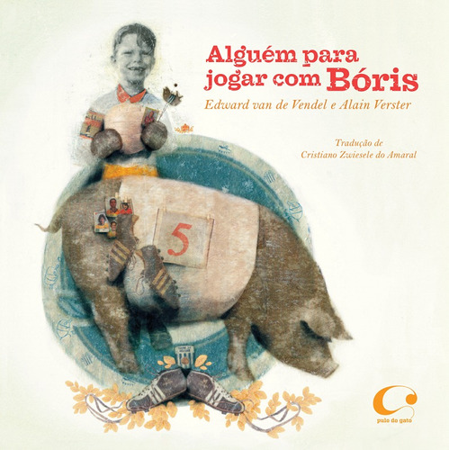 Alguém para jogar com Bóris, de Vendel, Edward van de. Editora Pulo do Gato LTDA,De Eenhoorn, capa mole em português, 2014