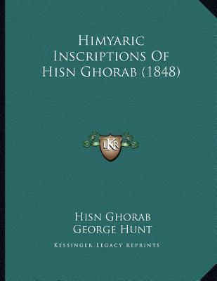 Libro Himyaric Inscriptions Of Hisn Ghorab (1848) - Hisn ...