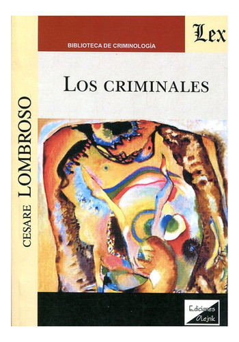 Los Criminales - Lombroso, Cesare