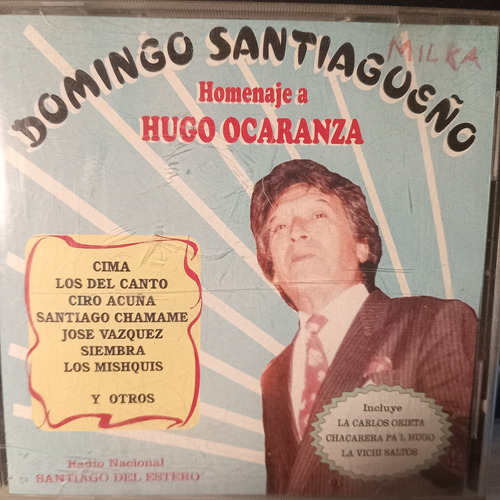 Homenaje A Hugo Ocaranza. Domingo Santiagueño. Cd. 