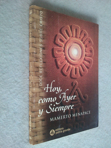 Imagen 1 de 1 de Hoy, Como Ayer Y Siempre - Mamerto Menapace