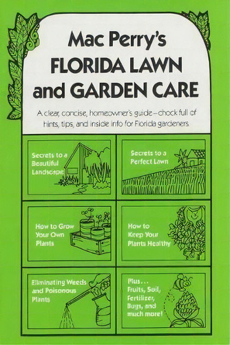 Mac Perry's Florida Lawn And Garden Care, De Mac Perry. Editorial Great Outdoors Publishing Company, Tapa Blanda En Inglés