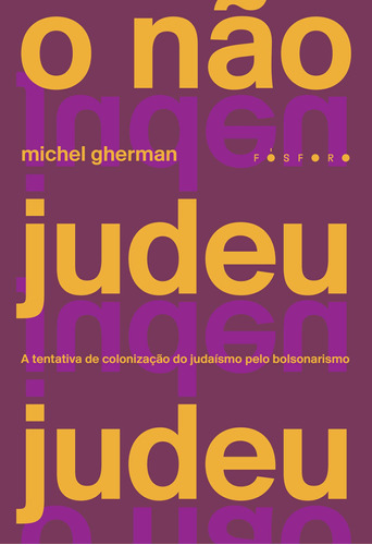 Libro Nao Judeu Judeu O De Gherman Michel Fosforo Editora