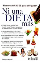 Comprar Libro Ni Una Dieta Más Nuevos Avances Para Adelgazar Trillas