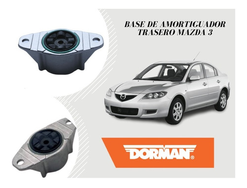 Base Soporte Tope Amortiguador Trasero Mazda 3 03-09 Dorman